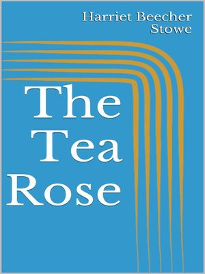 cover image of The Tea Rose